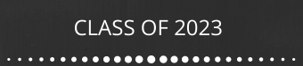 CLASS OF 2023